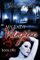 Cover for 'My Lady Vampire - Book One'