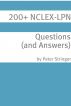 200+ NCLEX-LPN Questions (and Answers) by Minute Help Guides 