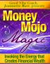 Money Mojo Magic by Jeannette Maw