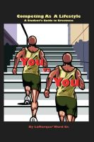 Cover for 'Competing as a Lifestyle: You vs You'