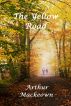The Yellow Road by Arthur Mackeown
