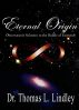 Eternal Origin by Thomas Lindley