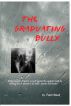The Graduating Bully by Faith  Wood