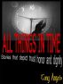 All Things in Time by Tony Angelo