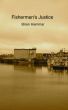 Fishermen's Justice by Brian Hammar