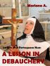 Letters of a Portuguese Nun: A Lesson in Debauchery by Mariana A.