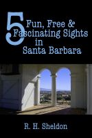 Cover for '5 Fun, Free & Fascinating Sights in Santa Barbara'