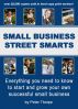 Small Business Street Smarts by Peter Thorpe
