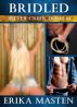 Bridled: Bitter Creek Doms #1 by Erika Masten