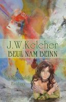Cover for 'Beul Nam Beinn (A Merworld Fantasy)'
