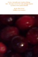 Cover for 'Festive, Colossally Good, Cranberry M&eacute;lange &hellip; Put Some Zest In Your Life and Reign Supreme!'