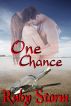 One Chance by Ruby Storm