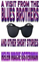 Cover for 'A Visit from the Blues Brothers and Other Short Stories'