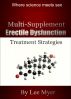 Multisupplement Erectile Dysfunction Treatment Strategies by Lee Myer