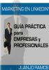 Marketing en Linkedin by Juanjo Ramos