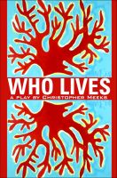 Cover for 'Who Lives?: A Play'