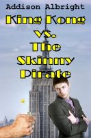 Cover for 'King Kong vs. The Skinny Pirate'