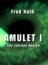 Amulet I by Fred Nath