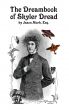 The Dreambook of Skyler Dread by Jason Murk