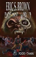 Cover for 'Bigfoot War 3: Food Chain'