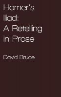 Cover for 'Homer's Iliad: A Retelling in Prose'