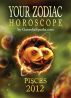 Your Zodiac Horoscope by GaneshaSpeaks.com - PISCES 2012 by GaneshaSpeaks.com 