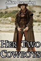 Cover for 'Her Two Cowboys (MMF First Time Virgin Menage Erotica)'