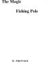 The Magic Fishing Pole by John French