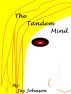 The Tandem Mind by Joy Johnson