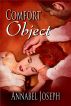 Comfort Object by Annabel Joseph