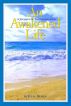An Awakened Life - A Journey of Transformation by Julie  Hoyle