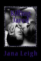 Cover for 'Killing Jared'