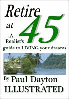 Cover for 'Retire at 45 - a realist's guide to living your dreams'