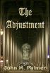 The Adjustment by John Palmer
