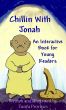 Chillin With Jonah, An Interactive Book For Young Readers by Tanya  Provines