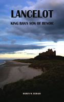 Cover for 'Lancelot: King Ban's Son of Benoic'