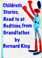 Cover for 'Children's Stories:To read at bedtime,by Grandfather.'