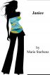 Janice by Marie Sterbenz
