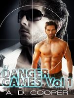 Cover for 'Danger Games: Volume 1 (Book 1 - 3) (Gay Erotica)'