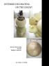 Interior Decorating on the Cheap! by Debra Moore