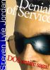 Denial of Service: DOS Entire Saga by Steven Lyle Jordan