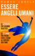 Essere Angeli Umani by Human Angels