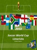 Cover for '2010 Soccer World cup limericks'
