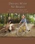 Driving With No Brakes: How a bunch of hooligans built the best travel company in the world by Alan Lewis