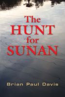 Cover for 'The Hunt for Sunan'