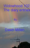 Cover for 'Widowhood 102 The Diary Entries'