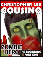Cover for 'Zombie Hero: The Beginning Part One'