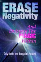 Cover for 'Erase Negativity and Embrace the Magic Within'
