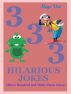 Jokes Hilarious Jokes : 333 Hilarious Jokes by Megs 