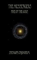Cover for 'The Messengers: Fire of the Gods'